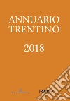 Annuario Trentino 2018 libro