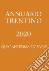 Annuario Trentino 2020 libro