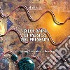 Dieci anni di musica del presente. Con CD-Audio libro