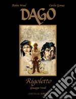 Rigoletto. Giuseppe Verdi. Dago libro