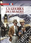 Londra. La guerra dei maghi. Vol. 2 libro