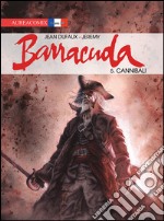 Barracuda. Vol. 5: Cannibali libro