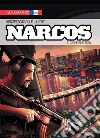 Narcos. Vol. 1: Coke and roll libro di Herzet Emmanuel Orville