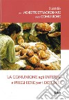 La comunione agli infermi e preghiere per i defunti libro di Ufficio liturgico diocesano di Treviso (cur.)