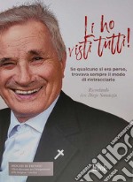 Li ho visti tutti! Ricordando don Diego Semenzin libro