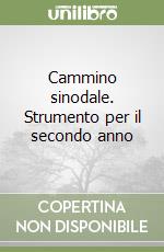 Cammino sinodale. Strumento per il secondo anno