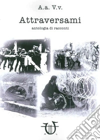 Attraversami libro