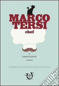 Marco Tersi chef