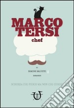 Marco Tersi chef libro