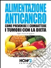 Alimentazione anticancro libro