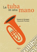 La tuba in una mano libro