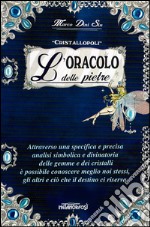 Cristallopoli. L'oracolo delle pietre libro