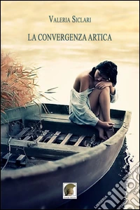 La convergenza artica libro