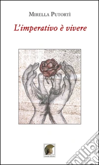 L'imperativo è vivere