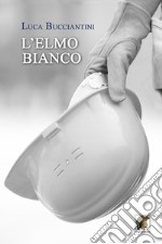 L'elmo bianco libro