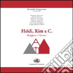 Heidi, Kim & C. Rileggere i classici