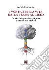 I vortici della vita dalla terra al cielo. La via del guerriero di pace attraverso i chakra libro