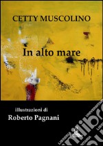 In alto mare libro