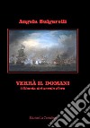 Verrà il domani. L'Olanda del secolo d'oro libro