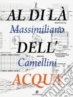 Al di là dell'acqua. Ediz. italiana e inglese libro