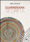 Guarneriana segreta libro