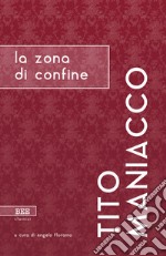 La zona di confine libro