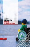 Radio Wilimowski libro di Jergovic Miljenko
