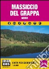 Massiccio del Grappa nord. Carta per escursionisti 1:25.000 libro