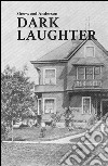 Dark Laughter libro