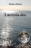 Lucrezia.doc libro