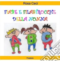 Fiabe e filastrocche della nonna