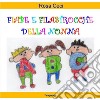 Fiabe e filastrocche della nonna libro