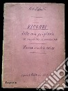 Ricordi della mia prigionia. 31 maggio 1916-30 novembre 1918 libro