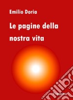 Le pagine della nostra vita libro