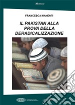 Il Pakistan alla prova della deradicalizzazione libro