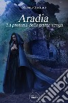 Aradia. La profezia della prima strega libro