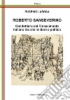 Roberto Sanseverino. Condottiero del Rinascimento italiano tra arte militare e politica libro