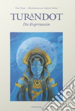 Turandot, die Eisprinzessin libro