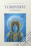 Turandot, die Eisprinzessin libro di Tanzi Nina