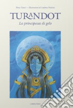 Turandot, la principessa di gelo libro