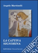 La cattiva signorina libro