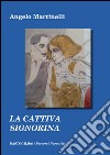 La cattiva signorina libro