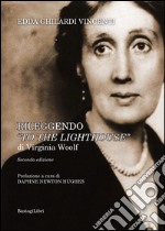 Rileggendo «to the lighthouse» di Virginia Woolf libro