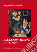 Esclusivamente distinti libro