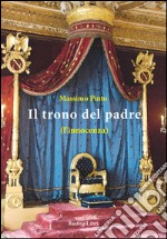 Il trono del padre (l'innocenza)