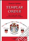 Templar order. The Templar's path a path towards wisdom libro