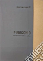 Pinocchio. Ediz. illustrata libro