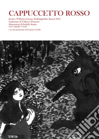 Cappuccetto Rosso. Testo tedesco a fronte. Ediz. illustrata libro
