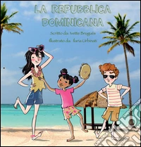 La Repubblica Dominicana libro