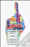 La parola mala libro